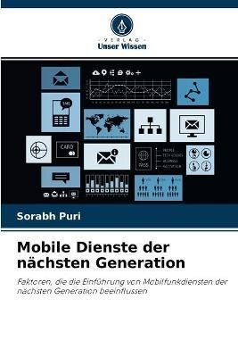 Mobile Dienste der nächsten Generation By Puri 9786204113753
