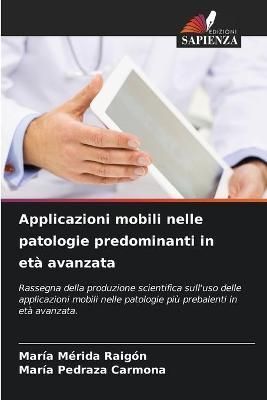 Applicazioni mobili nelle patologie predominanti in età avanzata