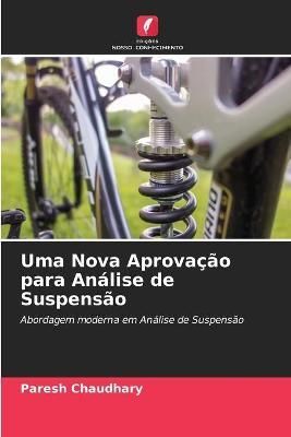 Uma Nova Aprovação para Análise de Suspensão By Chaudhary