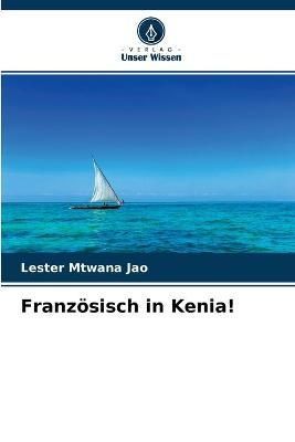 Französisch in Kenia! By Jao 9786204127842 (Paperback)