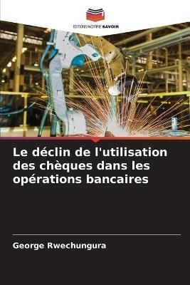 déclin de l'utilisation des chèques dans les opérations bancaires