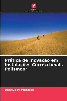 Prática de Inovação em Instalações Correccionais Pollsmoor
