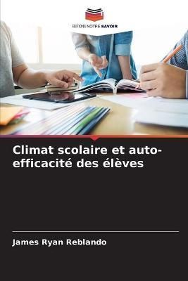 Climat scolaire et auto-efficacité des élèves By Reblando