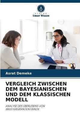 Vergleich Zwischen Dem Bayesianischen Und Dem Klassischen Modell