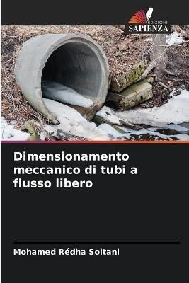 Dimensionamento meccanico di tubi a flusso libero By Soltani