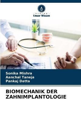 Biomechanik Der Zahnimplantologie By Mishra 9786204156170 (Paperback)