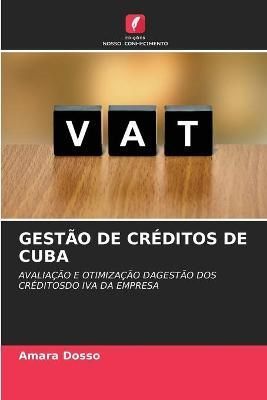 Gestão de Créditos de Cuba By Dosso 9786204161181 (Paperback)