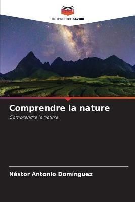 Comprendre la nature By Domínguez 9786204162492 (Paperback)