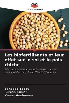 Les biofertilisants et leur effet sur le sol et le pois chiche