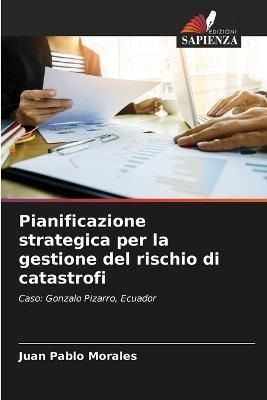 Pianificazione strategica per la gestione del rischio di catastrofi