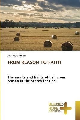 From Reason to Faith By Ausset 9786204186993 (Paperback)