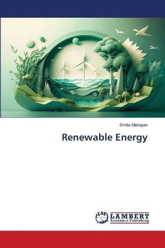 Renewable Energy By Smita Mahajan 9786204205076 (Paperback)