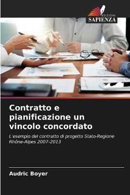 Contratto e pianificazione un vincolo concordato By Boyer (Paperback)