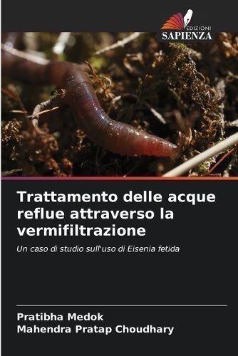Trattamento Delle Acque Reflue Attraverso La Vermifiltrazione