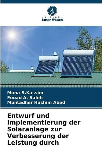 Entwurf Und Implementierung Der Solaranlage Zur Verbesserung Der Leistung Durch