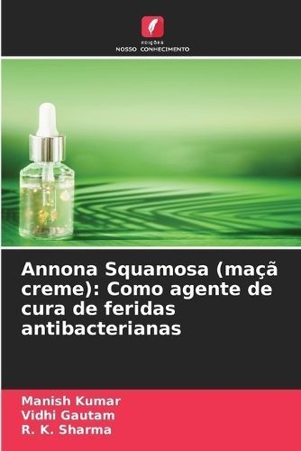 Annona Squamosa (Maçã Creme) 9786204838588 (Paperback)