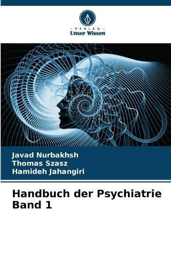 Handbuch Der Psychiatrie Band 1 9786204939278 (Paperback)