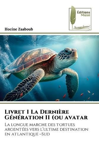 Livret I La Dernière Génération II (ou avatar By Zaaboub