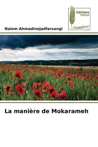 mani?re de Mokarameh By Ahmadinejadfarsangi 9786204973395 (Paperback)