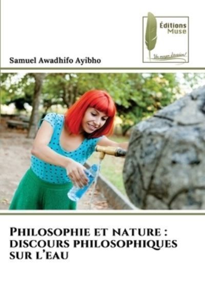 Philosophie Et Nature By Samuel Awadhifo Ayibho 9786204974194
