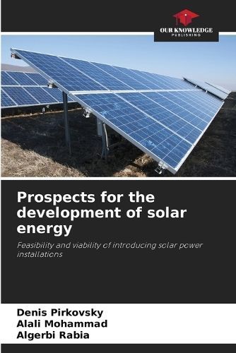 Prospects for the Development of Solar Energy 9786205086063