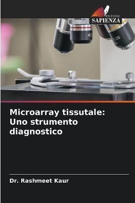 Microarray tissutale By Kaur 9786205258460 (Paperback)