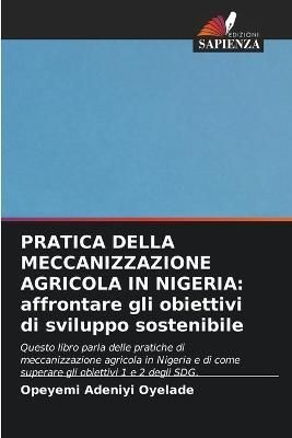 Pratica Della Meccanizzazione Agricola in Nigeria By Oyelade
