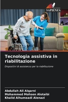 Tecnologia assistiva in riabilitazione By Alqarni 9786205261408