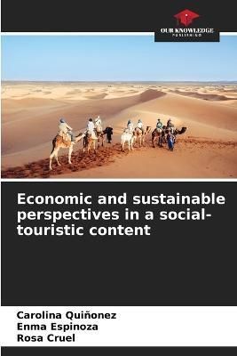 Economic and Sustainable Perspectives in a Social-Touristic Content
