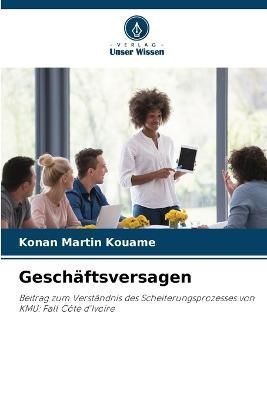 Geschäftsversagen By Kouame 9786205269152 (Paperback)