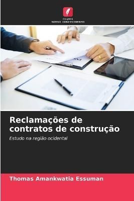 Reclamações De Contratos De Construção 9786205272862 (Paperback)