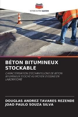 Béton Bitumineux Stockable By Andrez Tavares Rezende 9786205275962