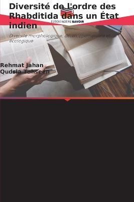 Diversité de l'ordre des Rhabditida dans un État indien By Jahan