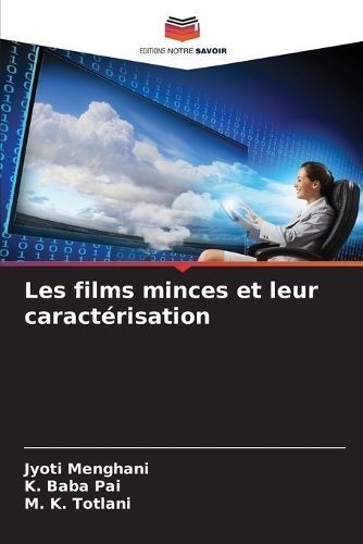 Les films minces et leur caract?risation By Menghani 9786205283561