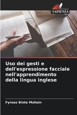 Uso Dei Gesti E Dell'espressione Facciale Nell'apprendimento Della Lingua Inglese