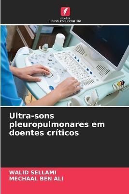 Ultra-sons pleuropulmonares em doentes críticos By Sellami