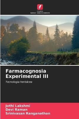 Farmacognosia Experimental III By Lakshmi 9786205300343 (Paperback)