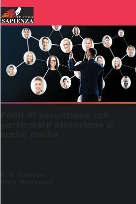 Fonti di assunzione con particolare attenzione ai social media
