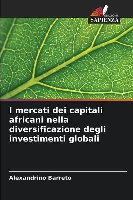 I mercati dei capitali africani nella diversificazione degli investimenti globali