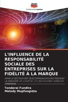 L'Influence de la Responsabilité Sociale Des Entreprises Sur La Fidélité À La Marque