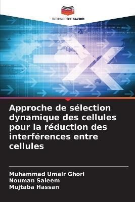 Approche de sélection dynamique des cellules pour la réduction des interférences entre cellules