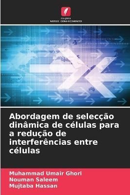 Abordagem de selecção dinâmica de células para a redução de interferências entre células