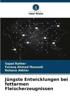 Jüngste Entwicklungen Bei Fettarmen Fleischerzeugnissen 9786205323137