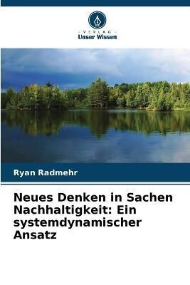 Neues Denken in Sachen Nachhaltigkeit By Radmehr 9786205328705