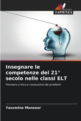 Insegnare le competenze del 21° secolo nelle classi ELT By Mansour