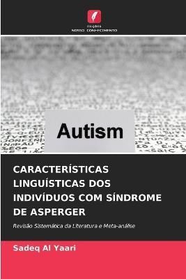 Características Linguísticas DOS Indivíduos Com Síndrome de Asperger