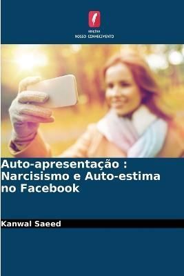 Auto-apresentação By Saeed 9786205353035 (Paperback)