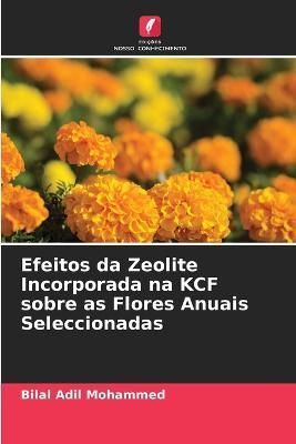 Efeitos da Zeolite Incorporada na KCF sobre as Flores Anuais Seleccionadas