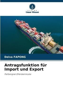 Antragsfunktion für Import und Export By Fapong 9786205357668