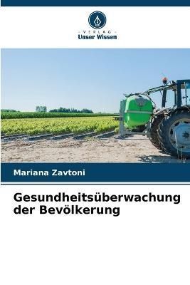 Gesundheitsüberwachung der Bevölkerung By Zavtoni 9786205361146
